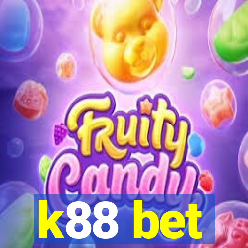 k88 bet